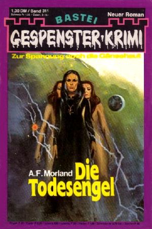 [Gespenster-Krimi 311] • Die Todesengel